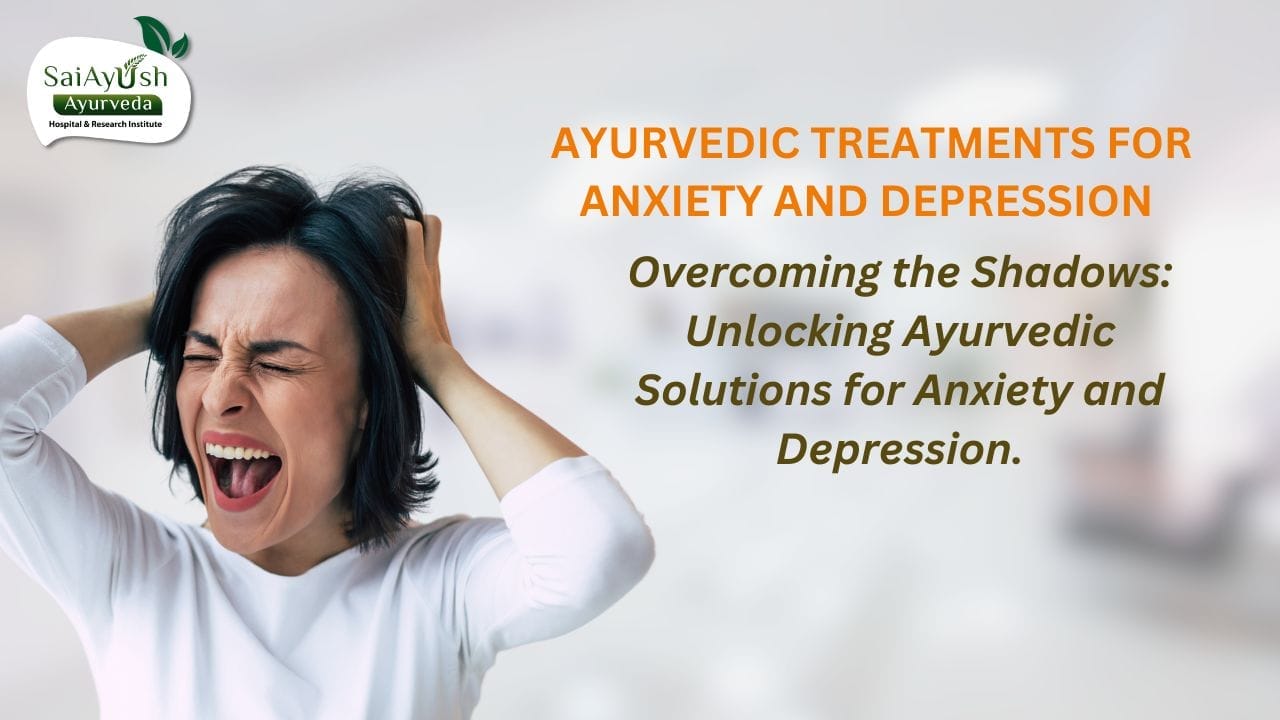 Ayurvedic treatments for anxiety and depression